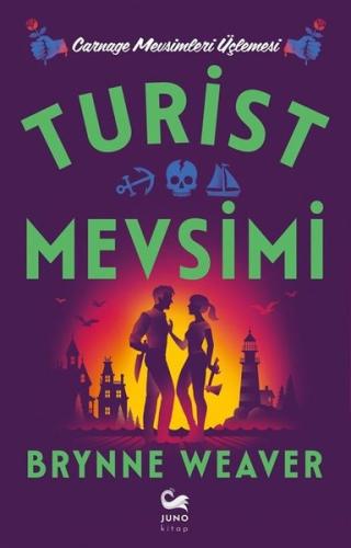 Turist Mevsimi-  Carnage Mevsimleri Üçlemesi (Ciltli)