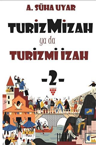 Turiz Mizah ya da Turizmi İzah 2
