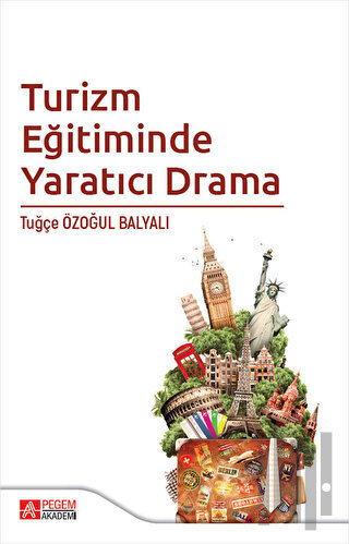 Turizm Eğitiminde Yaratıcı Drama