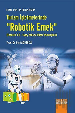 Turizm İşletmelerinde Robotik Emek