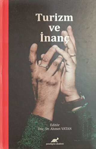 Turizm ve İnanç (Ciltli)