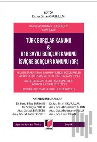 Türk Borçlar Kanunu ve 818 Sayılı Borçlar Kanunu İsviçre Borçlar Kanunu (OR) (Ciltli)
