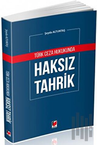 Türk Ceza Hukukunda Haksız Tahrik
