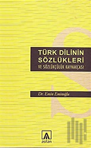 Türk Dilinin Sözlükleri ve Sözlükçülük Kaynakçası