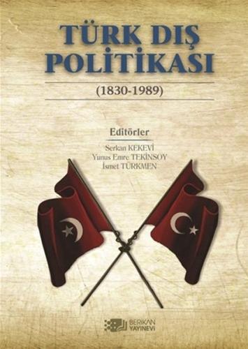 Türk Dış Politikası (1830-1989) | Kitap Ambarı