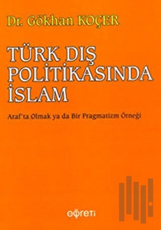 Türk Dış Politikasında İslam