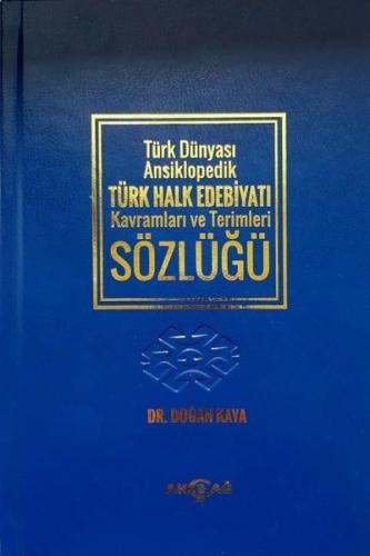 Türk Dünyası Ansiklopedik Türk Halk Edebiyatı Kavramları ve Terimleri Sözlüğü (Ciltli)