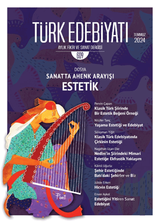 Türk Edebiyatı Aylık Fikir ve Sanat Dergisi 609 - Temmuz 2024