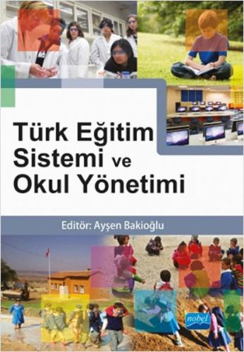 Türk Eğitim Sistemi ve Okul Yönetimi | Kitap Ambarı