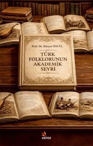 Türk Folklorunun Akademik Seyri