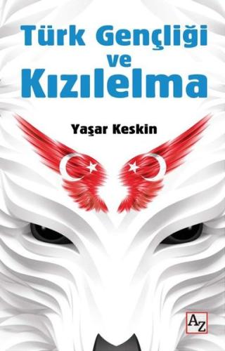Türk Gençliği ve Kızılelma | Kitap Ambarı