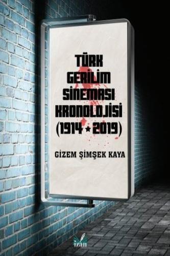 Türk Gerilim Sineması Kronolojisi (1914-2019) | Kitap Ambarı