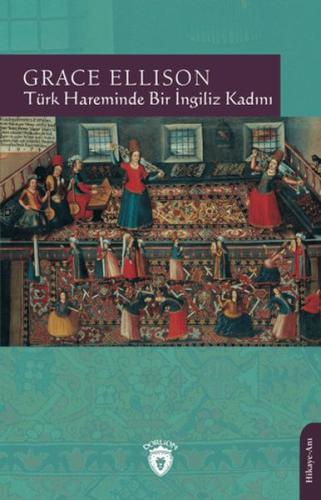 Türk Hareminde Bir İngiliz Kadını | Kitap Ambarı