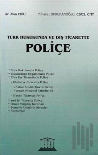 Türk Hukukunda ve Dış Ticarette Poliçe