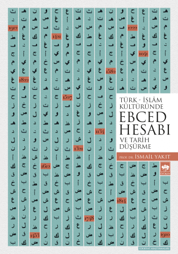 Türk - İslam Kültüründe Ebced Hesabı