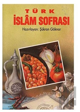 Türk İslam Sofrası