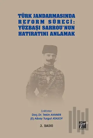 Türk Jandarmasında Reform Süreci: Yüzbaşı Sarrou'nun Hatıratını Anlamak