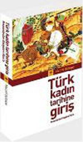 Türk Kadın Tarihine Giriş | Kitap Ambarı
