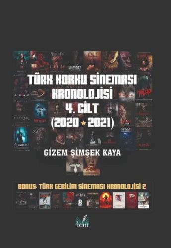 Türk Korku Sineması Kronolojisi 4. Cilt (2020-2021) | Kitap Ambarı