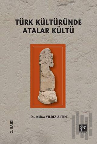 Türk Kültüründe Atalar Kültü