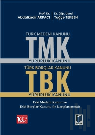 Türk Medeni Kanunu (TMK) - Türk Borçlar Kanunu (TBK) (Ciltli)