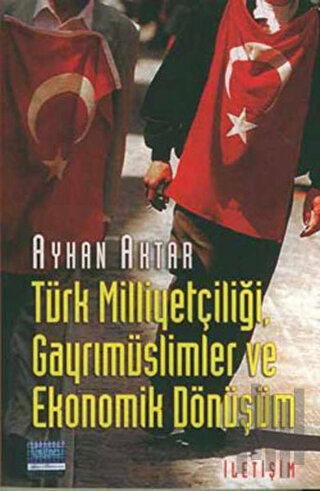 Türk Milliyetçiliği, Gayrımüslimler ve Ekonomik Dönüşüm