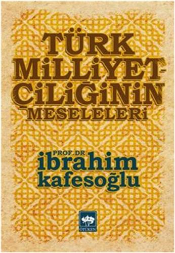 Türk Milliyetçiliğinin Meseleleri | Kitap Ambarı