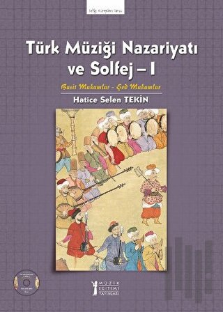 Türk Müziği Nazariyatı ve Solfej - 1
