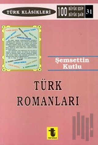 Türk Romanları Başlangıçtan Günümüze
