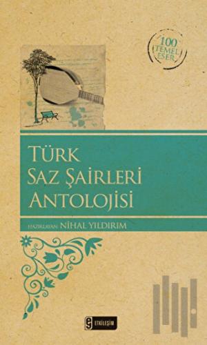 Türk Saz Şairleri Antolojisi