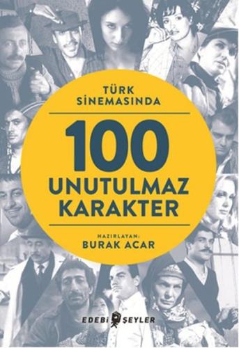Türk Sinemasında 100 Unutulmaz Karakter