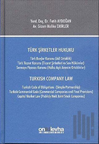 Türk Şirketler Hukuku / Turkish Company Law (Ciltli)