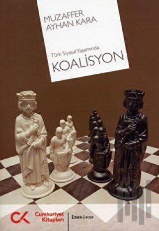 Türk Siyasal Yaşamında Koalisyon