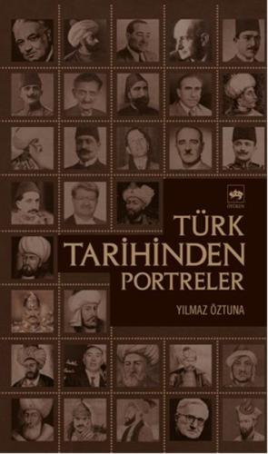 Türk Tarihinden Portreler | Kitap Ambarı