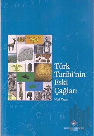 Türk Tarihinin Eski Çağları