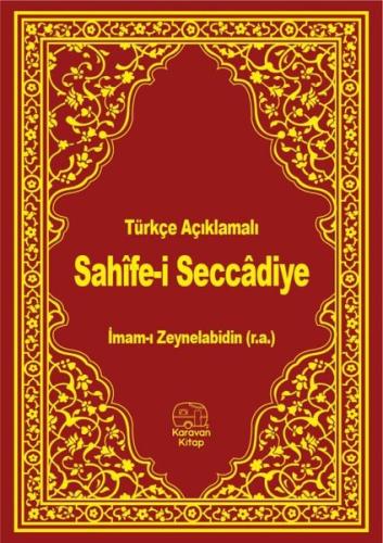Türkçe Açıklamalı Sahife-i Seccadiye (Ciltli) | Kitap Ambarı