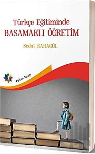 Türkçe Eğitimde Basamaklı Öğretim