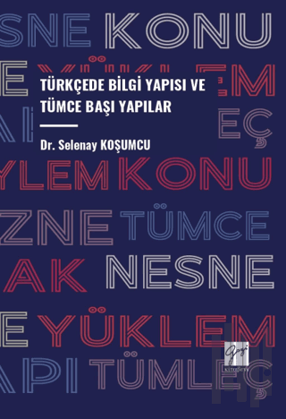 Türkçede Bilgi Yapısı ve Tümce Başı Yapılar