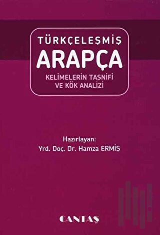 Türkçeleşmiş Arapça Kelimelerin Tasnifi