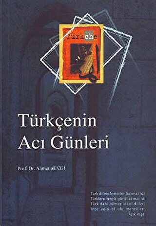 Türkçenin Acı Günleri