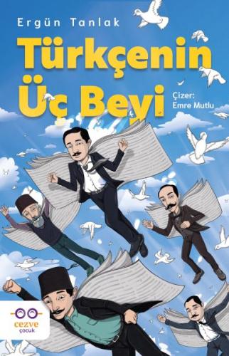 Türkçenin Üç Beyi | Kitap Ambarı