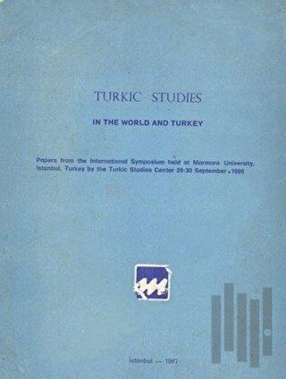 Turkic Studies in the World and Turkey