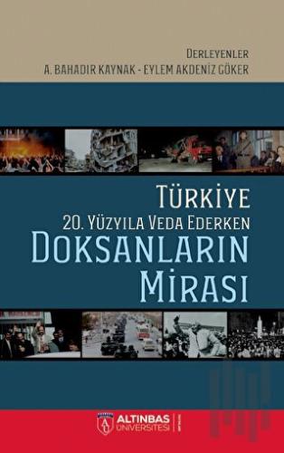 Türkiye 20. Yüzyıla Veda Ederken: Doksanların Mirası