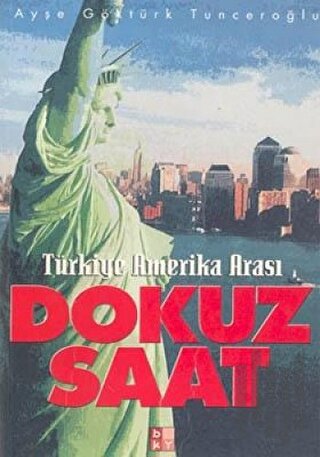 Türkiye Amerika Arası Dokuz Saat