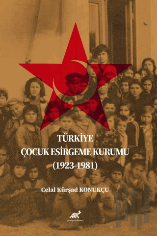 Türkiye Çocuk Esirgeme Kurumu (1923-1981)