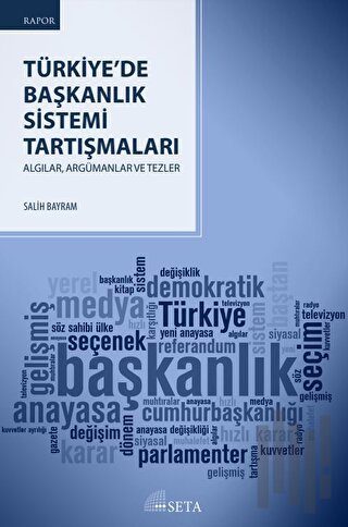 Türkiye’de Başkanlık Sistemi Tartışmaları