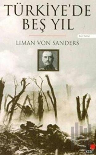 Türkiye’de Beş Yıl