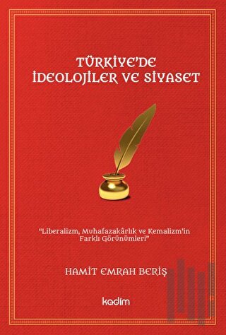 Türkiye’de İdeolojiler ve Siyaset