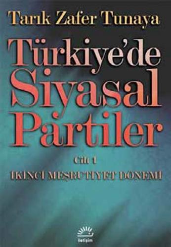 Türkiye’de Siyasal Partiler Cilt: 1 | Kitap Ambarı