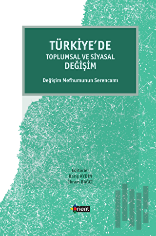 Türkiye’de Toplumsal ve Siyasal Değişim